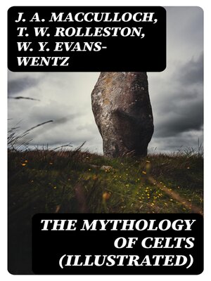 cover image of The Mythology of Celts (Illustrated)